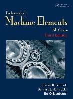 Fundamentals of Machine Elements Schmid Steven R., Hamrock Bernard J., Jacobson Bo O.