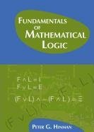 Fundamentals of Mathematical Logic Hinman Peter G.