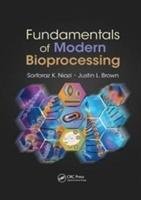 Fundamentals of Modern Bioprocessing Niazi Sarfaraz K., Brown Justin L.