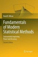 Fundamentals of Modern Statistical Methods Wilcox Rand R.