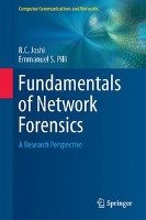 Fundamentals of Network Forensics Joshi R. C., Pilli Emmanuel S.