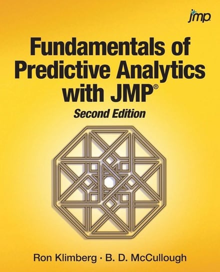 Fundamentals of Predictive Analytics with JMP, Second Edition Klimberg Ron