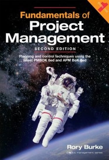Fundamentals of Project Management 2ed: Planning and Control Techniques Burke Rory