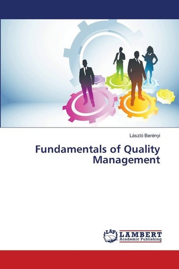 Fundamentals of Quality Management Berényi László