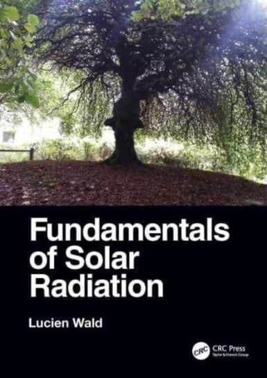Fundamentals of Solar Radiation Lucien Wald