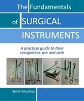 Fundamentals of Surgical Instruments Moutrey Steve