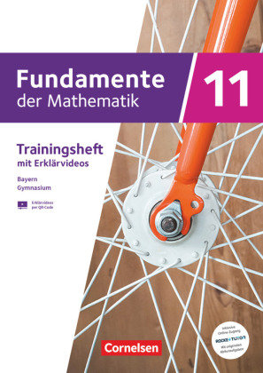 Fundamente der Mathematik - Bayern - 2023 - 11. Jahrgangsstufe Cornelsen Verlag