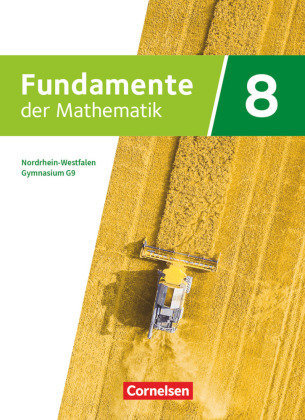 Fundamente der Mathematik - Nordrhein-Westfalen ab 2019 - 8. Schuljahr Cornelsen Verlag
