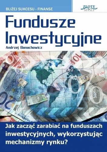 Fundusze Inwestycyjne Banachowicz Andrzej