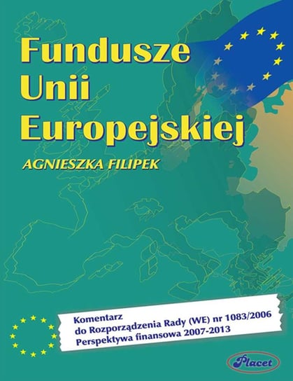 Fundusze Unii Europejskiej - ebook PDF Filipek Agnieszka