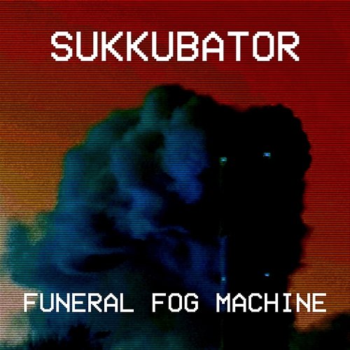 Funeral Fog Machine Sukkubator