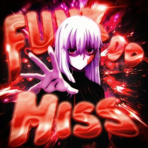 Funk Do Miss Nulteex, Niternelld, Clayzn