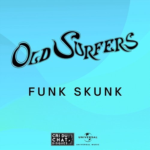Funk Skunk Old Surfers