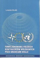 Funkcjonowanie polskich kontyngentów wojskowych poza granicami kraju Elak Leszek