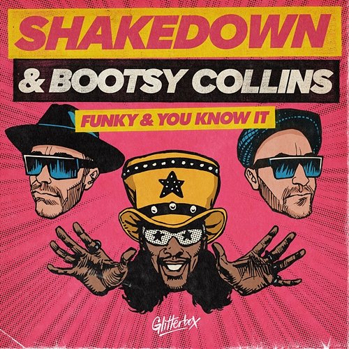 Funky And You Know It Shakedown & Bootsy Collins