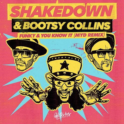 Funky And You Know It Shakedown & Bootsy Collins