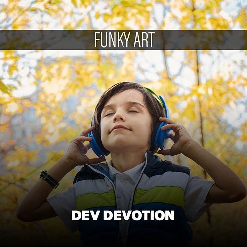 Funky Art Dev Devotion