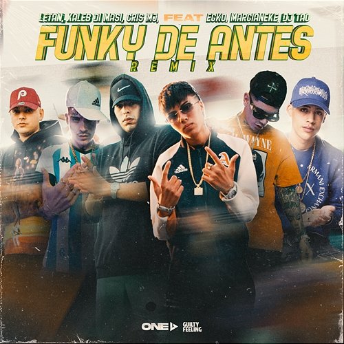 Funky De Antes Letan, Cris Mj, & Kaleb Di Masi feat. DJ Tao, Ecko, Marcianeke