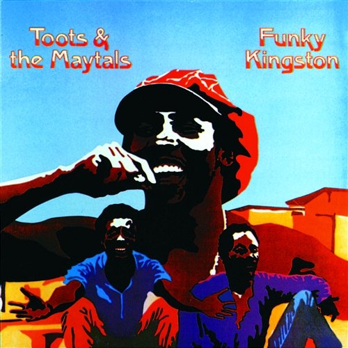 Funky Kingston Toots & The Maytals
