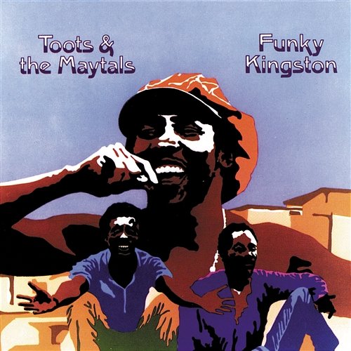 Funky Kingston Toots & The Maytals
