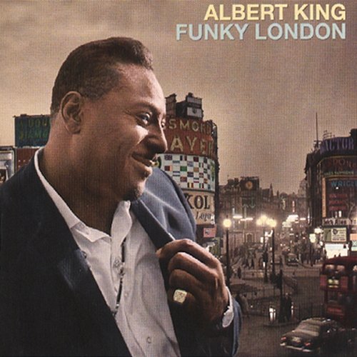 Funky London Albert King