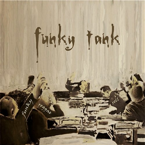 Funky Reggae Roll Funky Tank