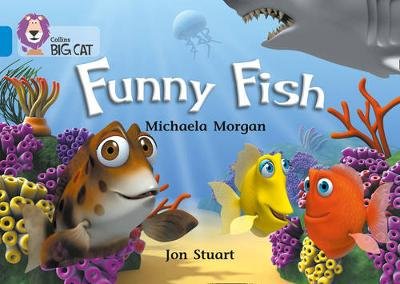 Funny Fish: Band 04/Blue Morgan Michaela