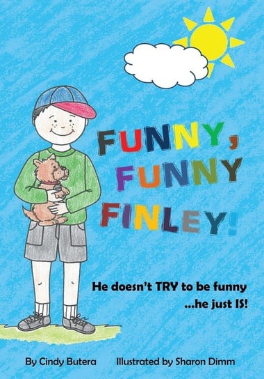 Funny, Funny Finley! Butera Cindy