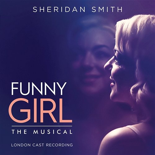 Funny Girl Original London Cast Of Funny Girl, Sheridan Smith