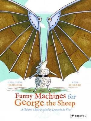Funny Machines for George the Sheep Elschner Geraldine