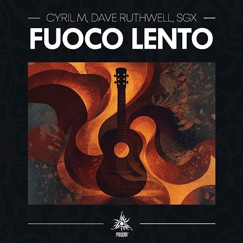 Fuoco Lento SGX, Cyril M, Dave Ruthwell