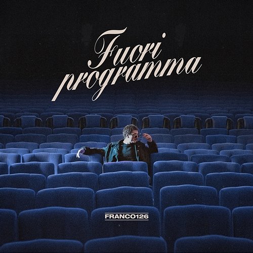 Fuoriprogramma Franco126