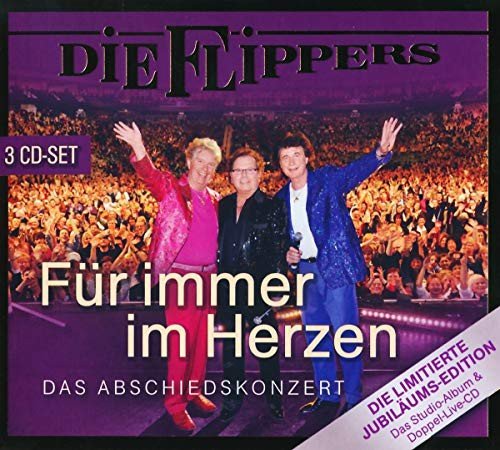Fur immer im Herzen - Das Abschiedskonzert (limitierte Jubilumsedition) Die Flippers