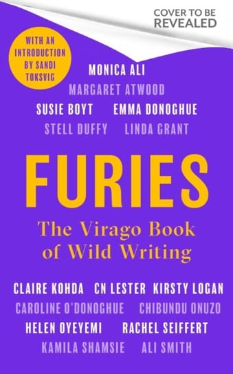 Furies: Stories of the wicked, wild and untamed - feminist tales from 15 bestselling, award-winning authors Atwood Margaret