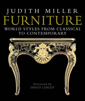 Furniture. World Styles From Classical To Contemporary Miller Judith