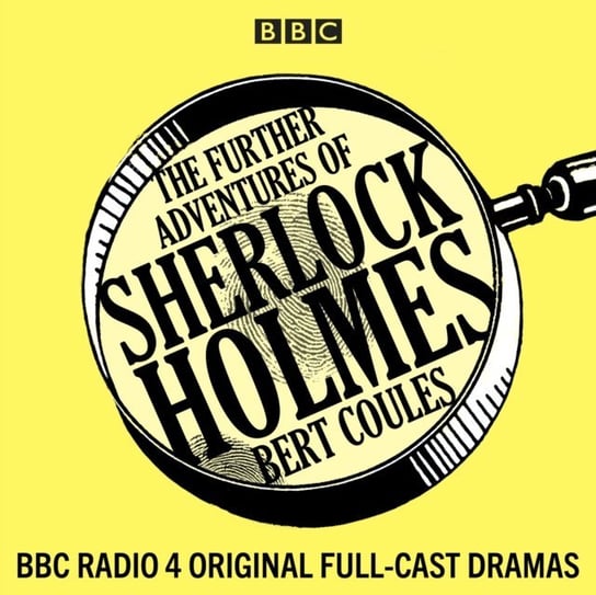 Further Adventures of Sherlock Holmes Coules Bert