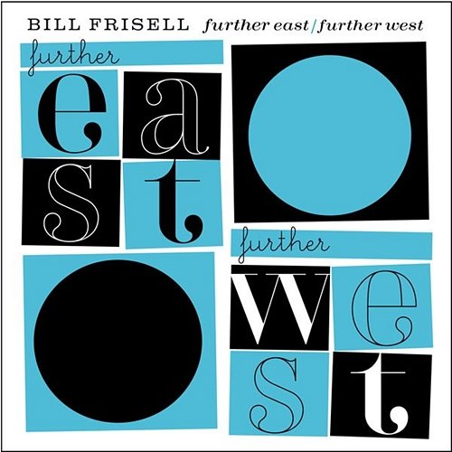 Somewhere Over the Rainbow Bill Frisell