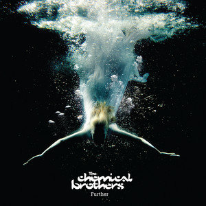 Further (EE Version) The Chemical Brothers