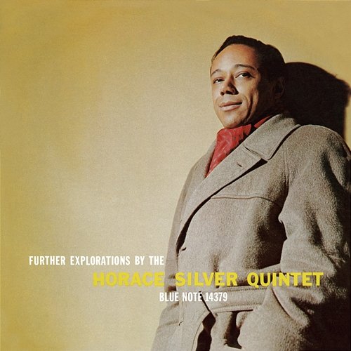 Further Explorations By The Horace Silver Quintet Horace Silver Quintet