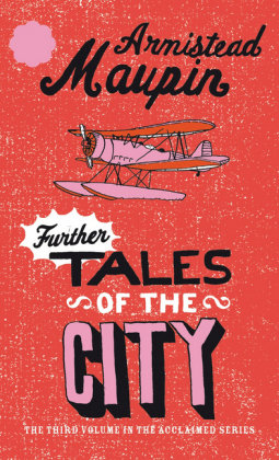 Further Tales Of The City Maupin Armistead