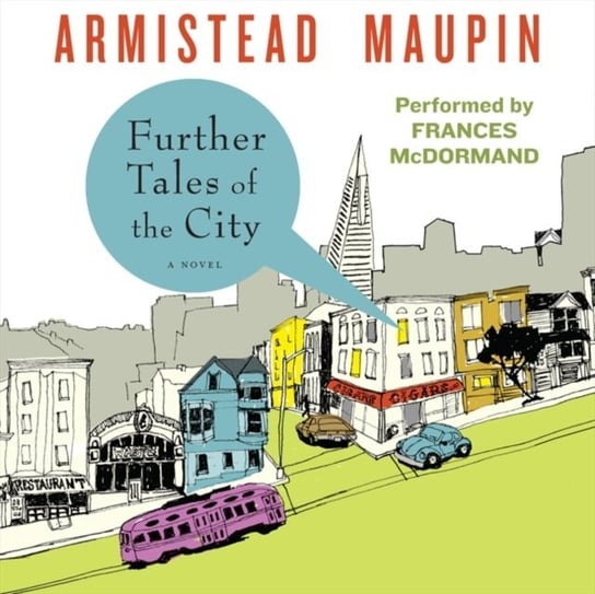 Further Tales of the City Maupin Armistead
