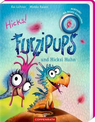 Furzipups und Hicksi Huhn (Pappbilderbuch) Coppenrath, Münster