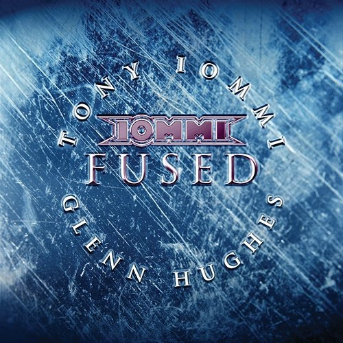 Fused Glenn Hughes, Tony Iommi