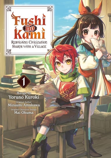 Fushi no Kami. Rebuilding Civilization Starts With a Village (Manga) Volume 1 Mizuumi Amakawa