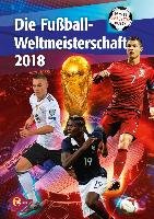 Fußball-WM 2018 - Was du wissen musst Vollmering Lars M.