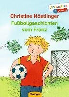 Fußballgeschichten vom Franz Nostlinger Christine
