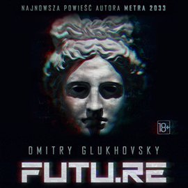 Futu.re Glukhovsky Dmitry