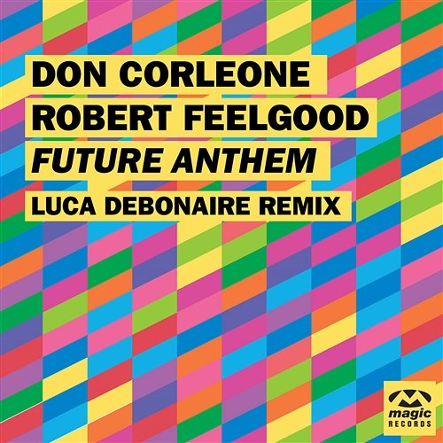 Future Anthem Don Corleone & Robert Feelgood