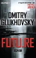 Future Glukhovsky Dmitry