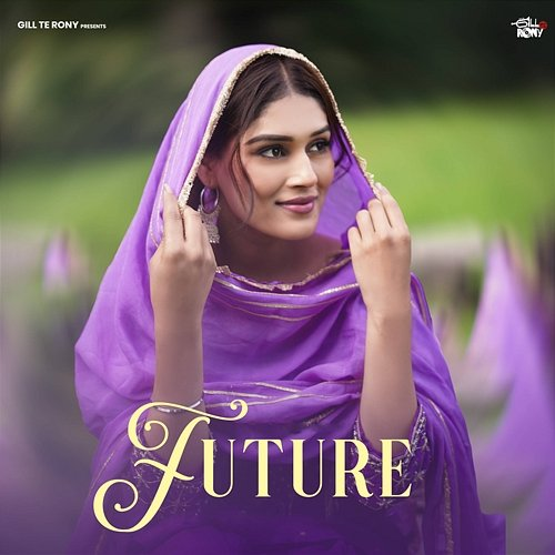 Future Rony Ajnali & Jaymeet, Kiran Bajwa